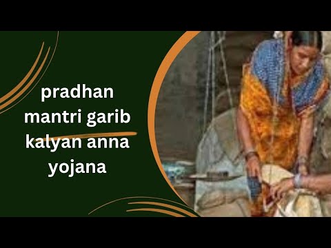 Pradhan Mantri Garib Kalyan Anna Yojana