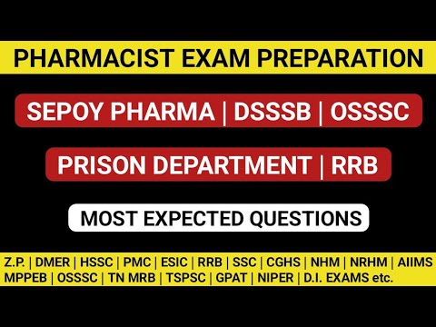 PHARMACIST EXAM PREPARATION | SEPOY PHARMA | DSSSB | PRISON DEPARTMENT | OSSSC | RRB | SSC etc.