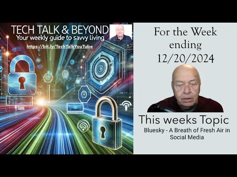 Tech Talk - 12-20-2024