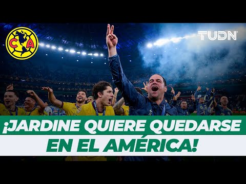 ¿Hay Jardine para rato en el América? El entrenador lo tiene claro: "Aquí soy muy muy feliz" | TUDN