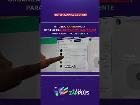 UTILIZE o KANBAN para ORGANIZAR MENSAGENS AUTOMÁTICAS, para cada TIPO DE CLIENTE