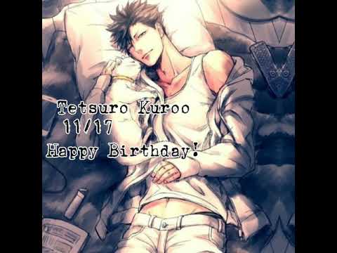 Happy Birthday Tetsuro Kuroo! // Edit // 2k+ Special