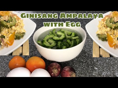 Ginisang Ampalaya with Egg | #bittergourd