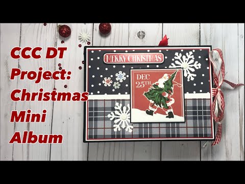 Christmas Mini Album | CCC DT Project share plus Tutorial | Carta Bella | White Christmas