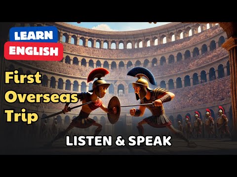 Anna's First Overseas Trip | Improve Your English | English Listening Skills - Speaking Skills