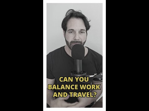 Is balancing work and travel possible? ⏰