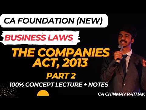 Companies Act, 2013 Part 2 #cafoundation #cs #cma #businesslaws