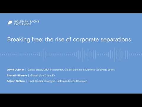 Breaking Free: The rise of corporate separations