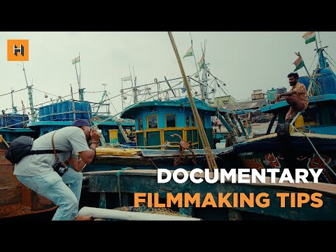 Documentary Filmmaking Starter Tips