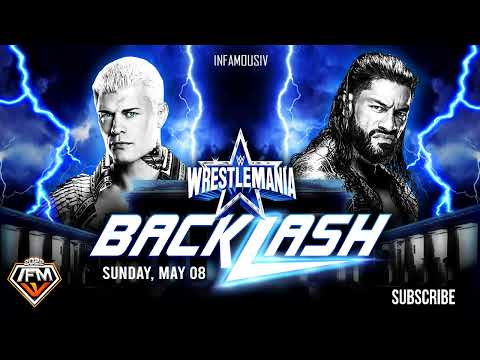 WWE Wrestlemania Backlash 2022 Theme Song 🎵 INFAMOUS IV ...V2