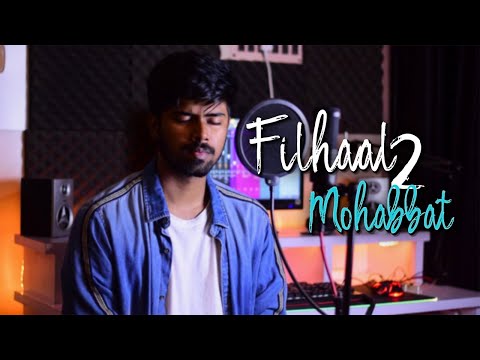 Filhaal 2 Mohabbat - sayAn | Cover