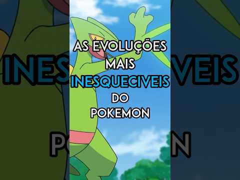 AS EVOLUÇÕES INESQUECÍVEIS DO ANIME POKÉMON! #shorts #pokemon #sceptile #talonflame