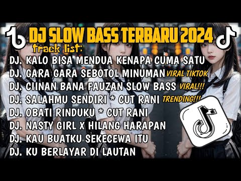 DJ SLOW BASS TERBARU 2024🎵DJ KALO BISA MENDUA KENAPA CUMA SATU🎵DJ GARA GARA SEBOTOL MINUMAN 🎵VIRAL