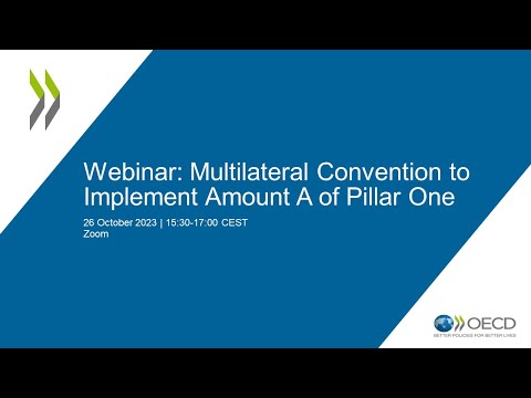 OECD technical webinar on the Multilateral Convention to Implement Amount A of Pillar One