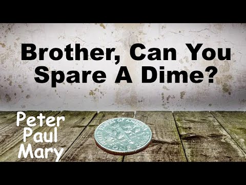 Brother, Can You Spare A Dime? - Lyrics  - 日本語訳詞 - Japanese translation - Peter Paul Mary