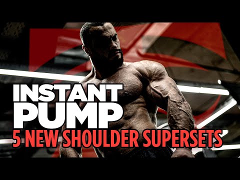 Instant Pump   5 New Shoulder Supersets