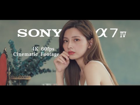 Sony A74 A7 IV｜實拍素材｜ 4K 60fps Cinematic Footage ｜小甜筒影像制作