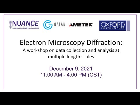 Electron Microscopy Diffraction Workshop:  Part 1