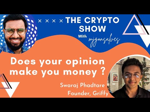 Make money online using Skill Based Opinion Trading | Swaraj Phadtare, Founder Griffy | MJgonsalves