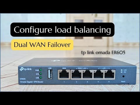 How to configure load balancing on tp link omada er605.