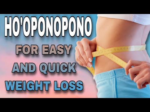 HO'OPONOPONO PRAYER For Easy Weight Loss And Fat Reduction.