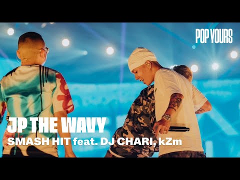 JP THE WAVY - SMASH HIT feat. DJ CHARI, kZm (Live at POP YOURS 2024)