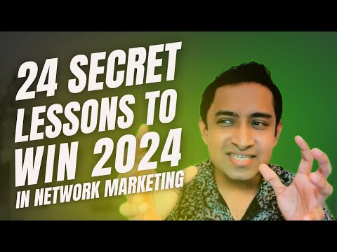 24 Secret Lessons to win 2024 in Network Marketing