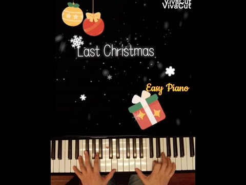 Last Christmas 🎄 Easy Piano |Wham!🎹 最后的圣诞•简易钢琴