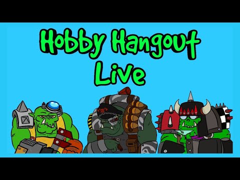 Da Ork Warboss Show Episode 48: Live Hobby Hangout & New Ork codex chat.