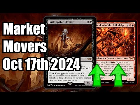 MTG Market Movers - Oct 17th 2024 - Duskmourn Singles Showing Strength! Unstoppable Slasher!