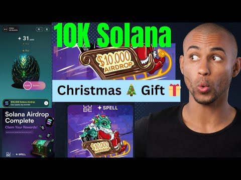 Spell Wallet New Christmas 🎄 Gift 🎁 $10,000 Solana || Spell Wallet AIRDROP DATE CONFIRM || MANA Coin