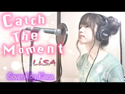 [I tried to sing] Catch the Moment / LiSA Theme song for the movie "Sword Art Online Ordinal Scale"