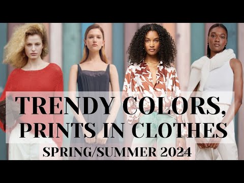 All about fashionable colors and prints for Spring/Summer 2024