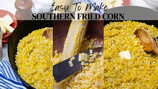 Southern Fried Corn