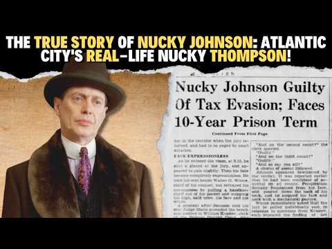 The True Story of Nucky Johnson: Atlantic City's Real-Life Nucky Thompson!