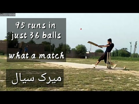 Tape ball cricket match 95 runs in 6 overs || best cricket match 2021 Mirak sial