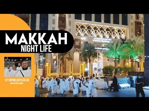 Night life of Makkah Al Mukkaramah