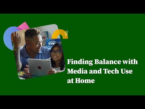 Finding Balance with Media and Tech Use at Home