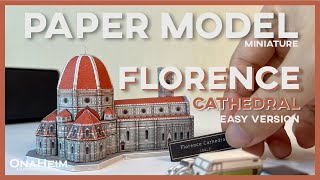 [EASY] miniature FLORENCE Cathedral, Italy Paper craft / #papermodel  #architecture