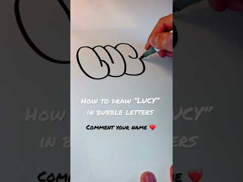 HOW TO DRAW •LUCY• IN BUBBLE LETTERS 🤩