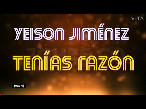 Tenías razón Yeison Jiménez letra