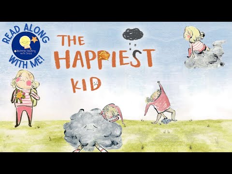 The Happiest Kid - Read Aloud Kids Book - A Bedtime Story with Dessi! - Story time