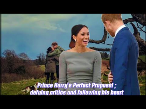 Prince Harry Chose the Perfect Moment to Propose to Meghan Markle, Defying Baseless Criticism.