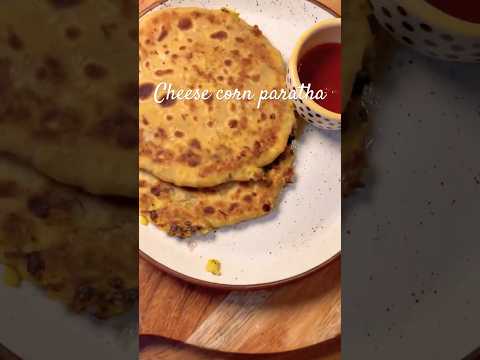 Cheese corn paratha! #cheese #corn #shorts #paratha #recipe #meal #youtube #homemade #snacks #food