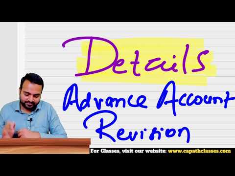 All details regarding In-depth Revision lecture of Advance Account| Ca Prakash Patel