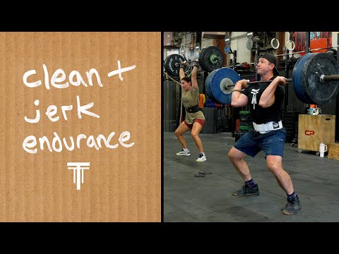 building STRENGTH ENDURANCE for clean & jerks | TTT NEW SHOW