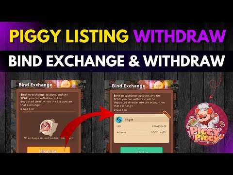 Piggy Piggy Airdrop Withdrawal | Piggy Piggy Bind Exchange Deposit & Withdraw To Bitget, KuCoin Gate