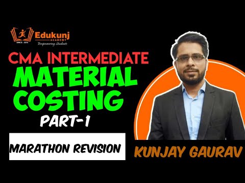 MATERIAL COSTING MARATHON REVISION PART-1  | CMA INTER | CA INTER | KUNJAY CMA