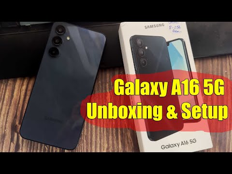 Samsung Galaxy A16 5G Unboxing and Setup | SM-A166P/DS | Blue Black | 8GB - 256GB