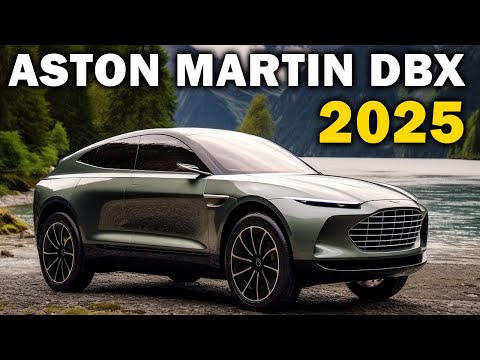 Aston Martin DBX 2025: Rethinking What an SUV Can Be – Exclusive Preview! #AstonMartinDBX #LuxurySUV